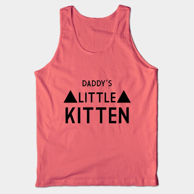 Daddys little Kitten Tank Top by MartinAes